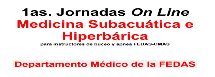 Primeras Jornadas Online Medicina Subacu&aacute;tica e Hiperb&aacute;rica FEDAS